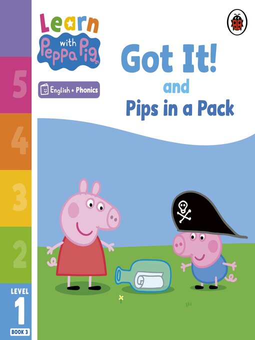Title details for Got It! and Pips in a Pack by Peppa Pig - Wait list